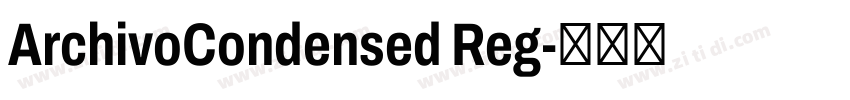 ArchivoCondensed Reg字体转换